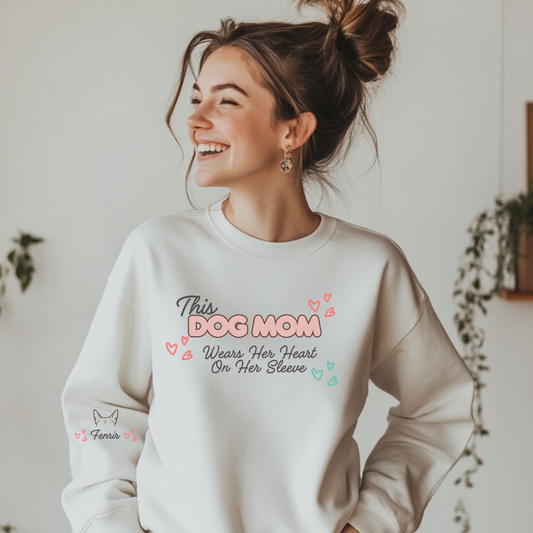 This Dog Mom Wears Her Heart on Her Sleeve -ADD YOUR DOGS NAME AND EAR OUTLINE Personalized Crewneck Sweatshirt