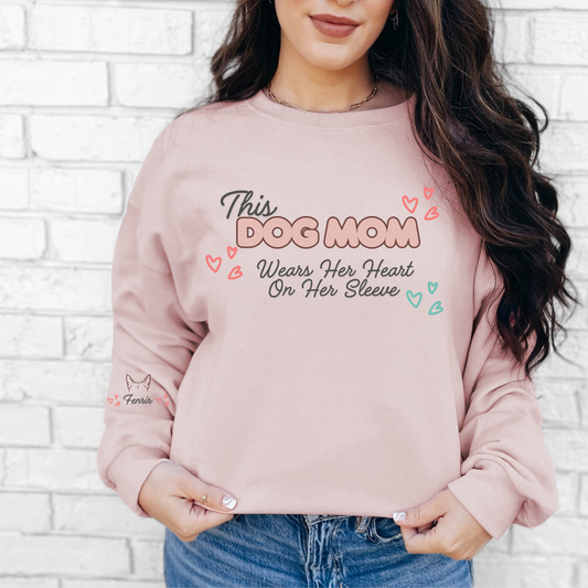 This Dog Mom Wears Her Heart on Her Sleeve -ADD YOUR DOGS NAME AND EAR OUTLINE  Personalized Crewneck Sweatshirt