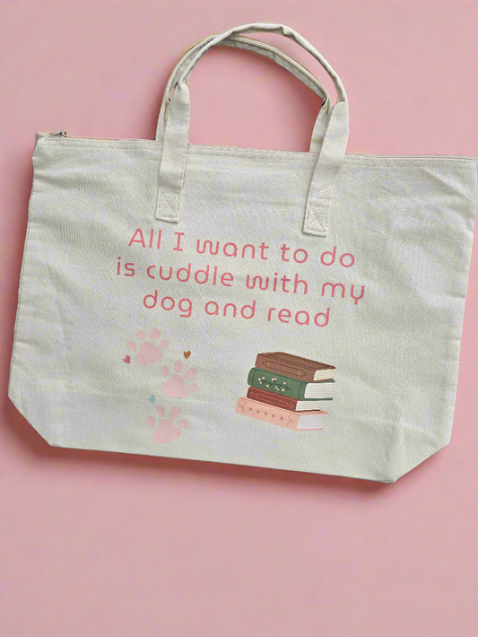 All I want to do is read and Cuddle with my dog Luxe Large Zippered Tote Bag