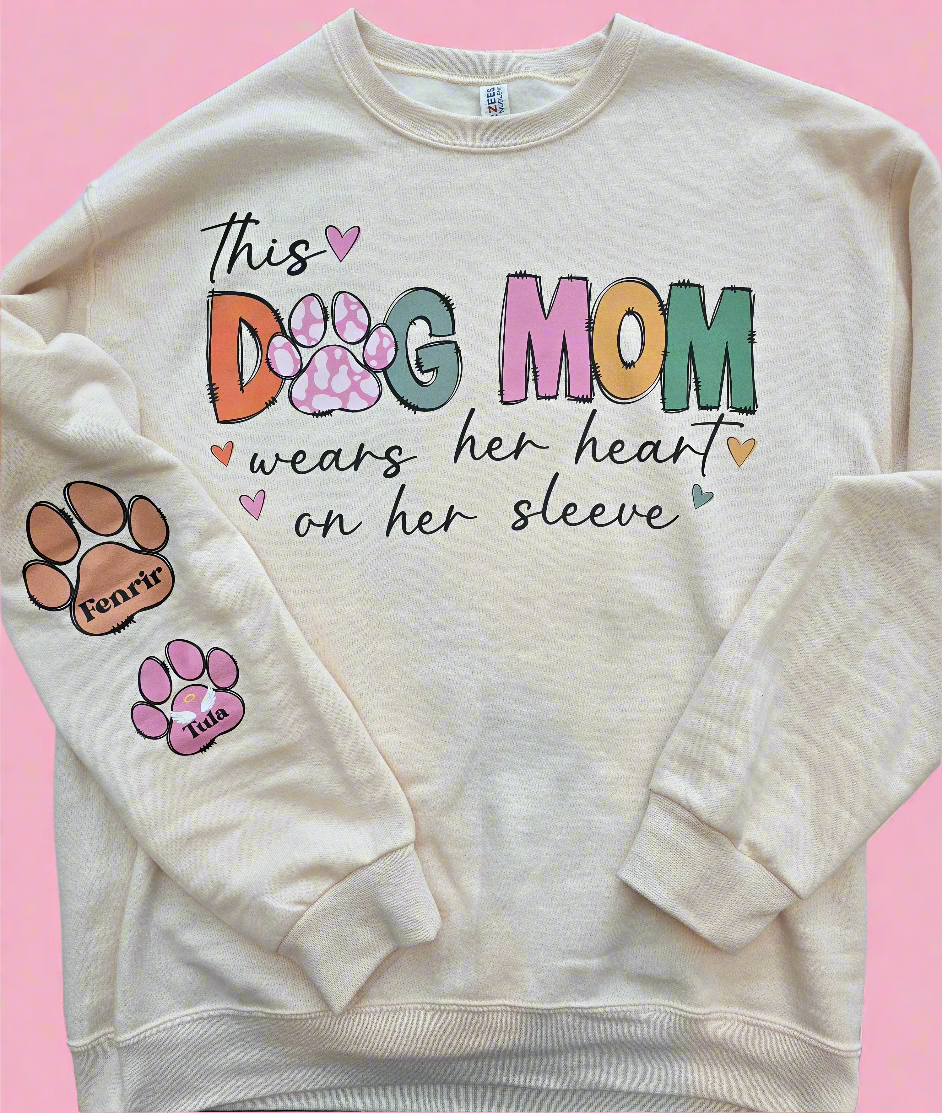 "This Dog Mom Wears Her Heart On Her Sleeve" Personalized Dog Name Sweatshirt| Custom Dog Mom Sweatshirt – Personalized Paw Prints & Names