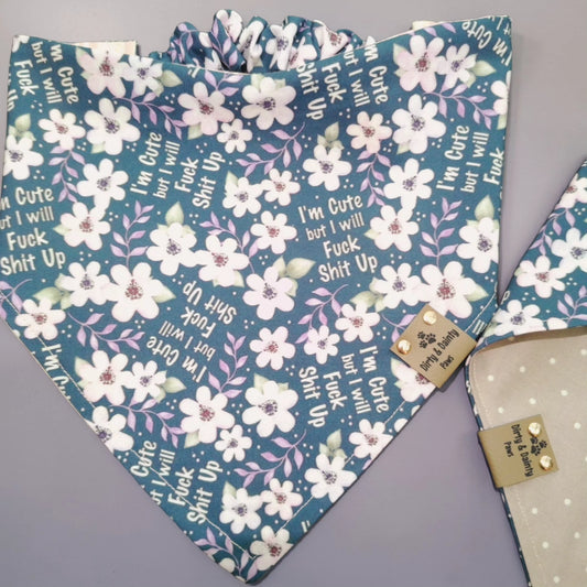 Funny Floral Dog Bandana – I'm Cute But I Will F*ck Sh*t Up | Reversible Cozy Cotton Scrunchie